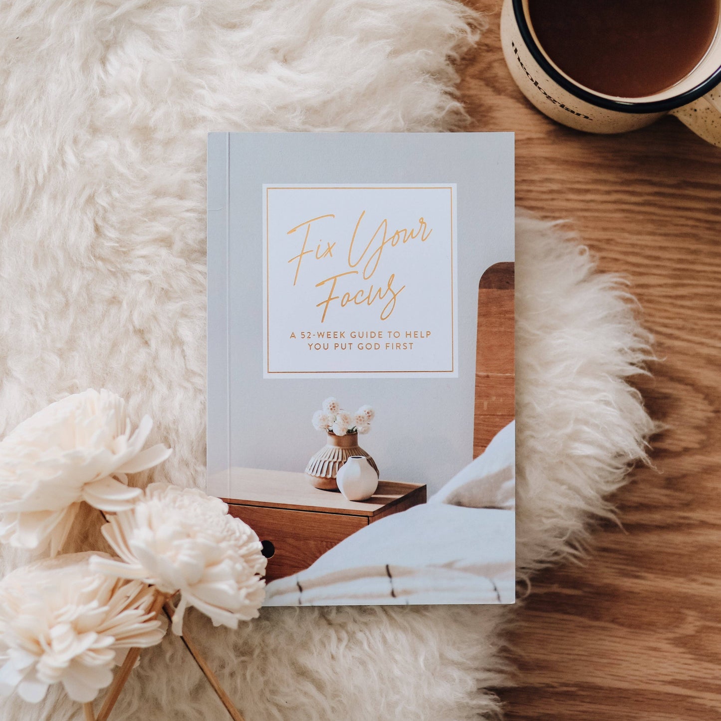 Fix Your Focus | 52-Week Guide