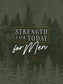 Strength for Today for Men Daily Devotional